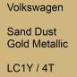 Preview: Volkswagen, Sand Dust Gold Metallic, LC1Y / 4T.